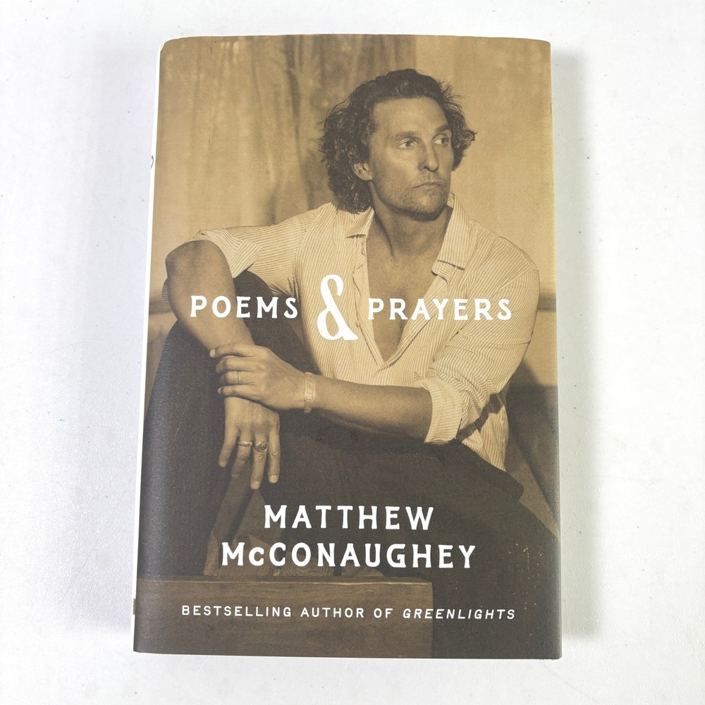 Matthew McConaughey Poems & Prayers Hardcover Book First Edition